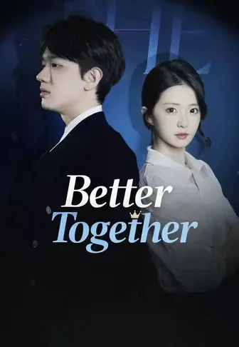 Better Together