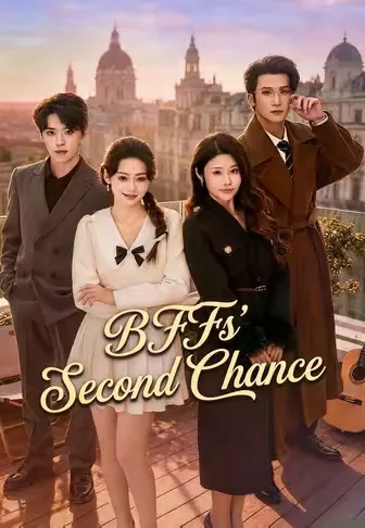 BFFs' Second Chance