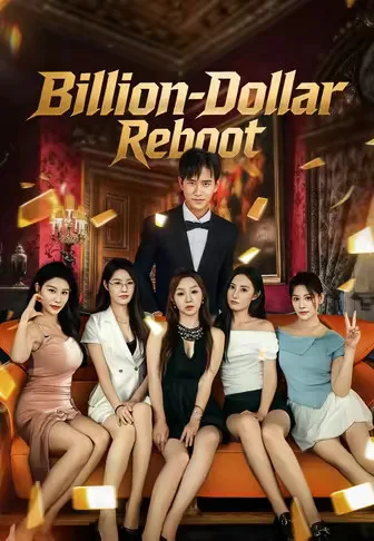 Billion-Dollar Reboot