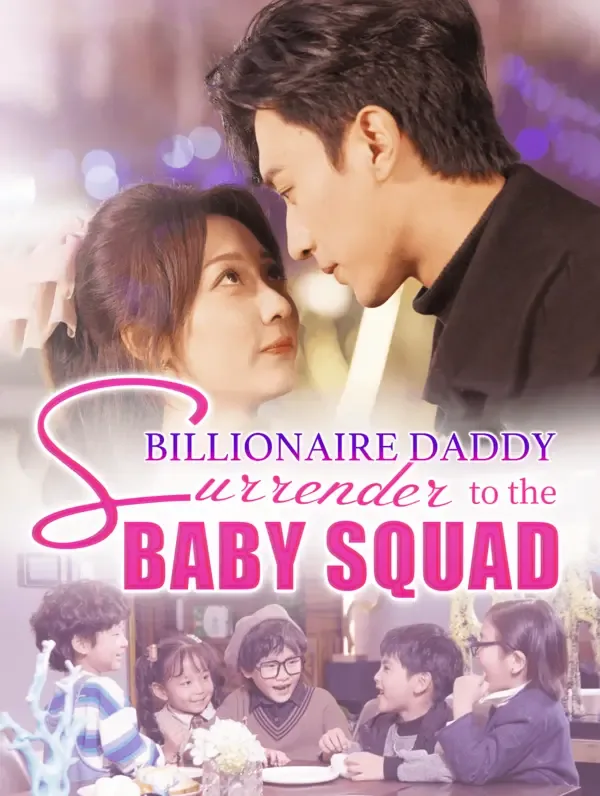 Billionaire Daddy: Surrender to the Baby Squad(Dubbed