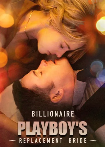 Billionaire Playboy's Replacement Bride