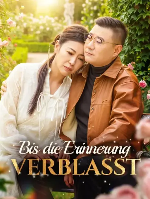 Bis die Erinnerung verblasst