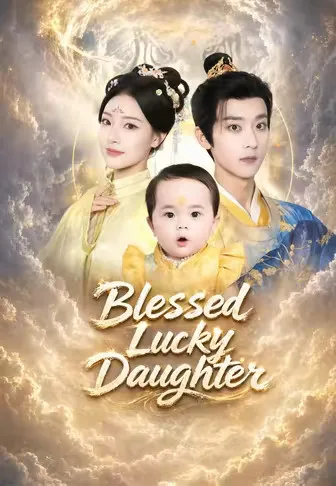 Blessed Lucky Daughter