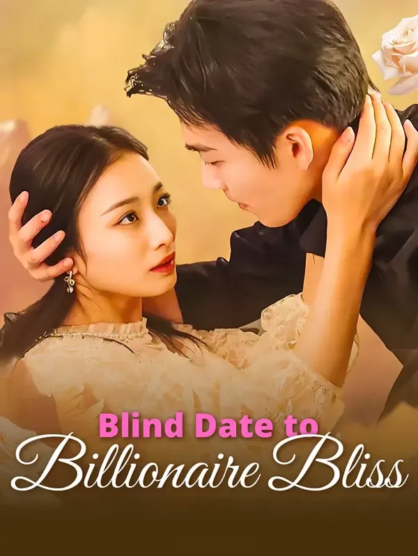 Blind Date to Billionaire Bliss(Dubbed