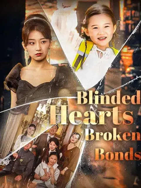 Blinded Hearts, Broken Bonds