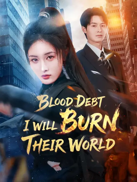 Blood Debt: I Will Burn Their World