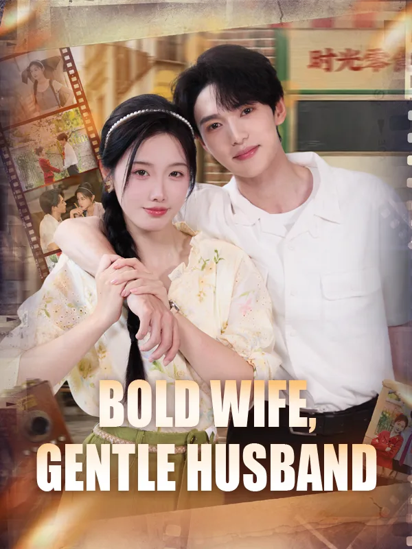 Bold Wife, Gentle Husband