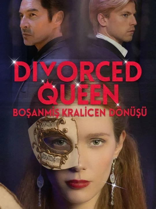 Boşanmış Kraliçenin Dönüşü