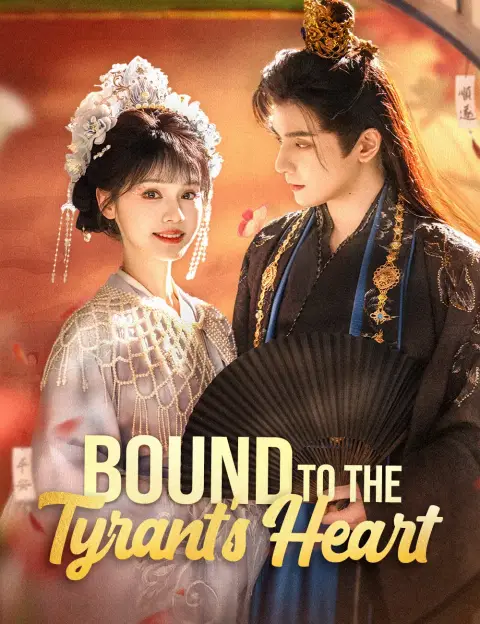 Bound to the Tyrant's Heart（Dubbed）