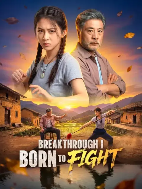 Breakthrough I: Born to Fight(Dubbed