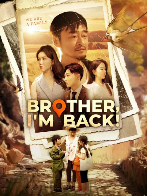Brother, I'm Back!