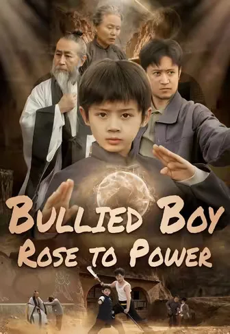 Bullied Boy Rose to Power