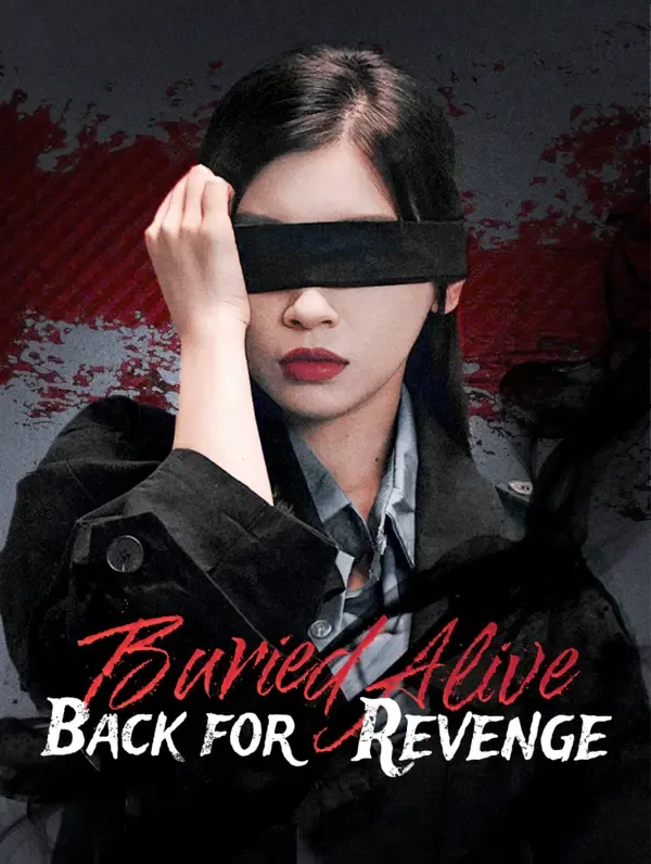 Buried Alive, Back for Revenge(Dubbed