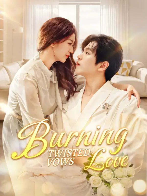 Burning Love, Twisted Vows