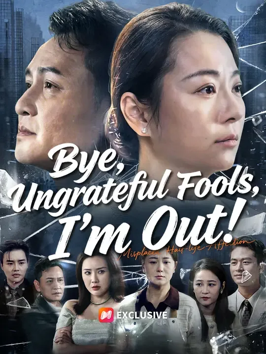 Bye, Ungrateful Fools, I'm Out!