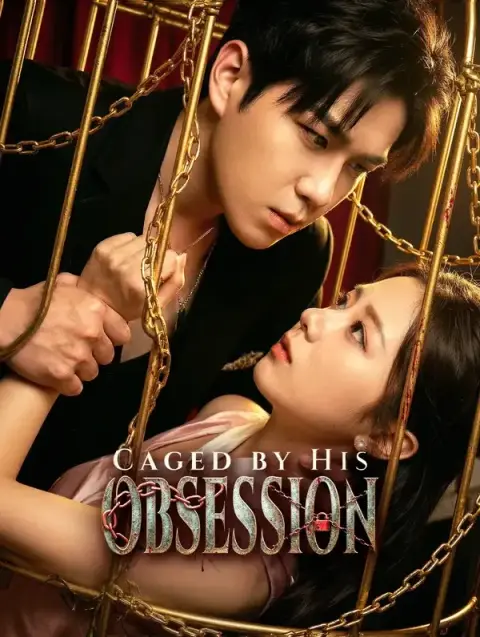 Caged by His Obsession (Dubbed)