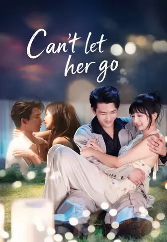Can’t let her go