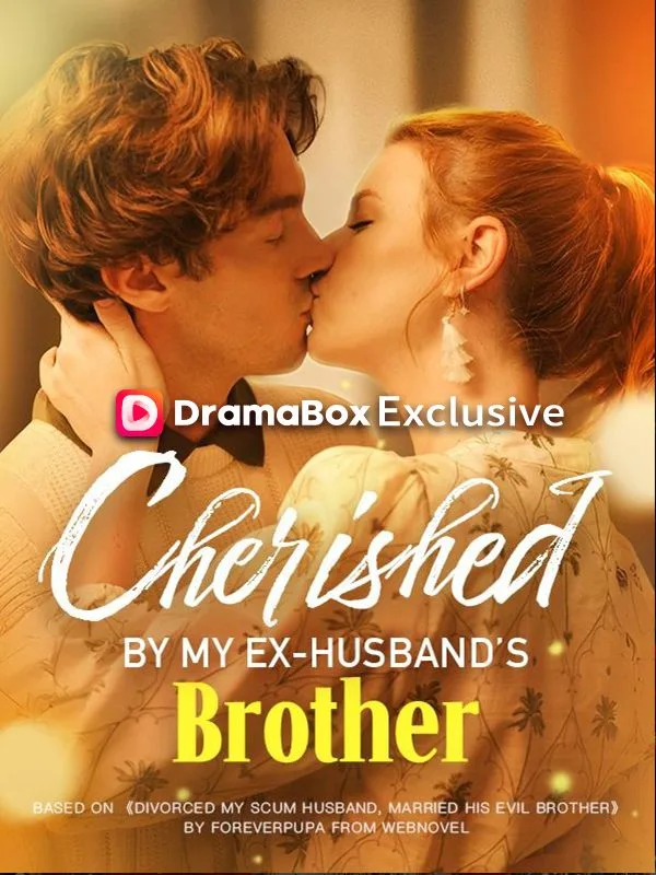 Cherished by My Exhusband's Brother