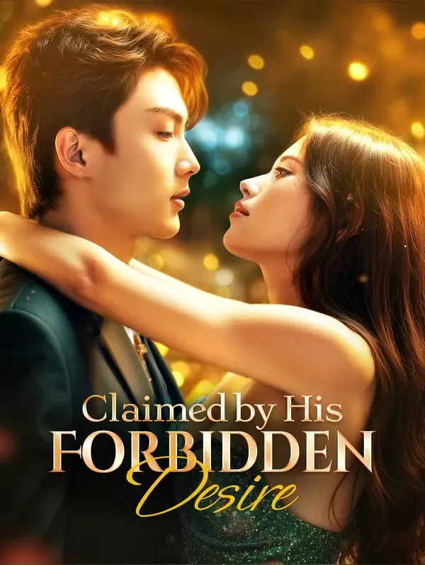 Claimed by His Forbidden Desire (Dubbed)