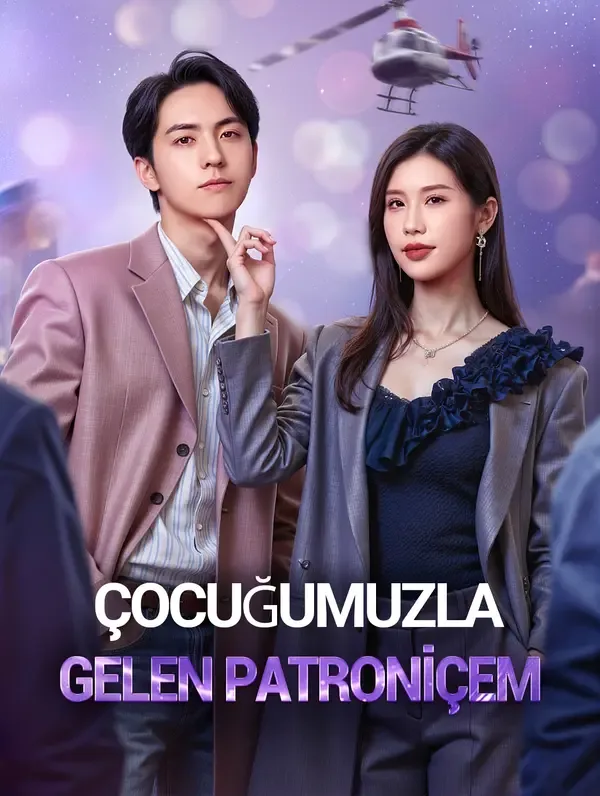 Çocuğumuzla Gelen Patroniçem (Dublajlı)