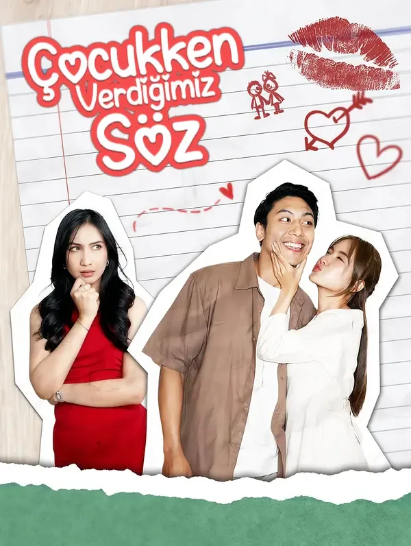 Çocukken Verdiğimiz Söz