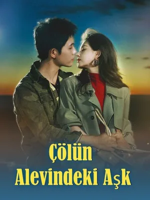 Çölün Alevindeki Liebe