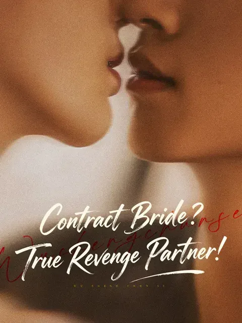 Contract Bride? True Revenge Partner!