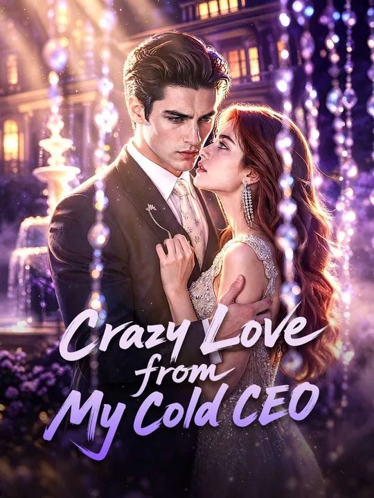 Crazy Love from My Cold CEO