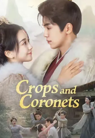Crops and Coronets