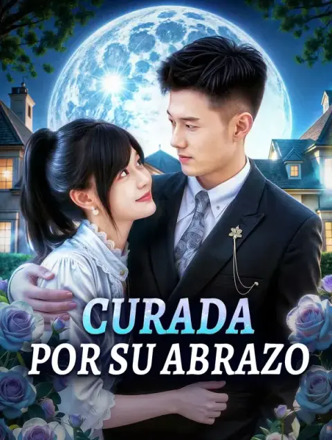Curada por Su Abrazo(Doblado