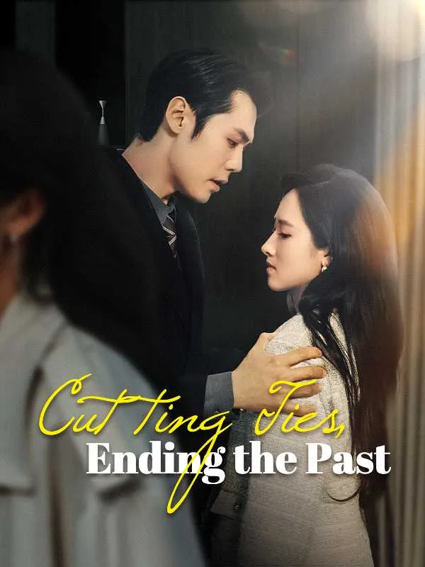 Cutting Ties, Ending the Past