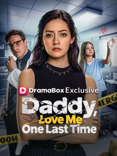 Daddy, Love Me One Last Time