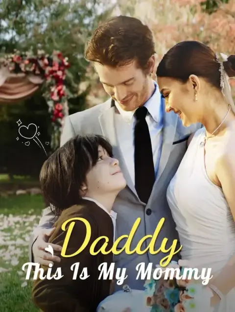 Daddy, This Is My Mommy