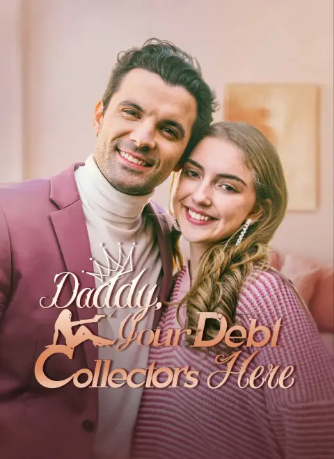 Daddy, Your Debt Collector's Here