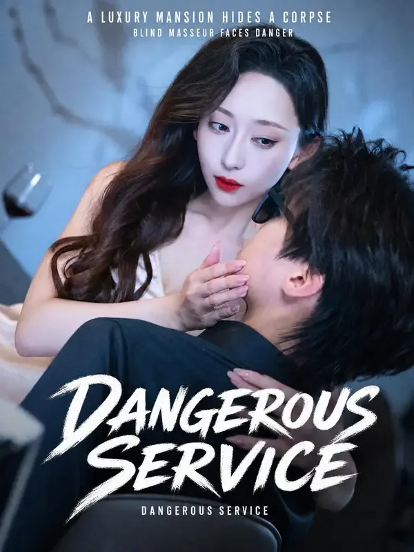 Dangerous Service