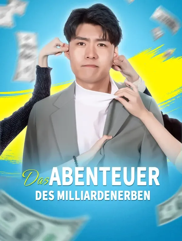 Das Abenteuer des Milliardenerben