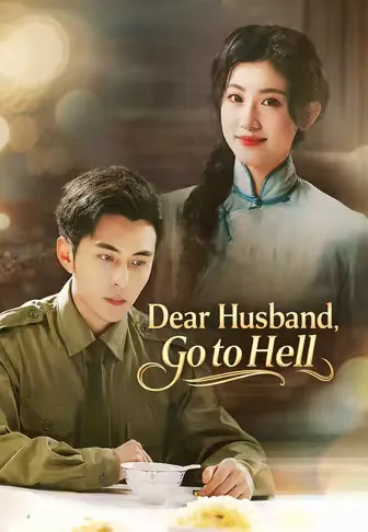 Dear Husband, Go to Hell