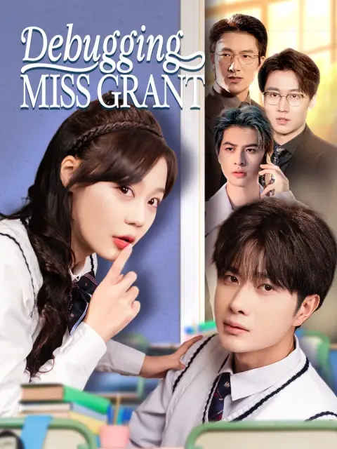 Debugging Miss Grant