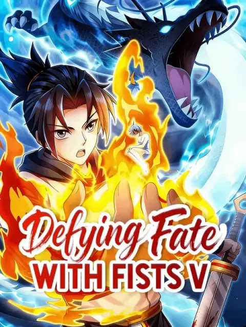 Defying Fate With Fists V