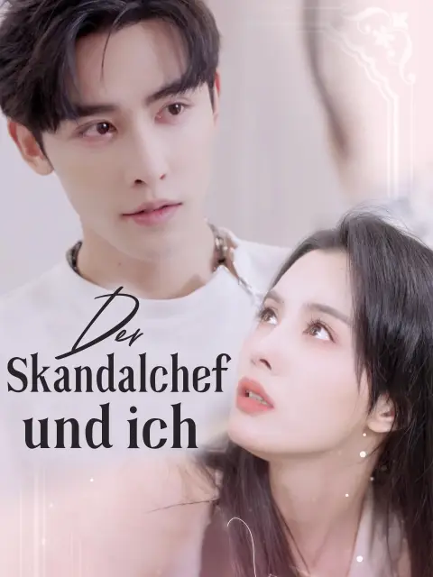Der Skandalchef und ich