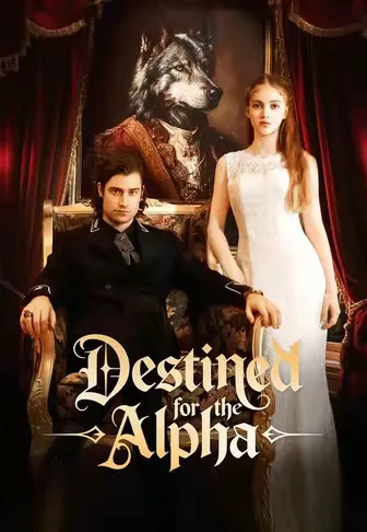 Destined for Alpha
