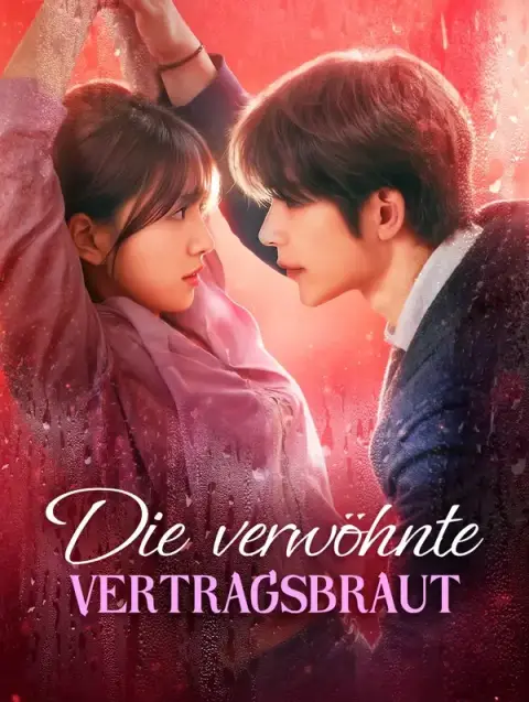 Die verwöhnte Vertragsbraut
