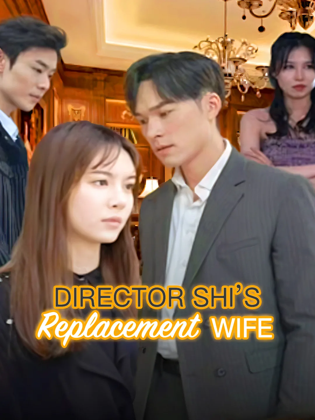Director Shi’s Replacement Wife​