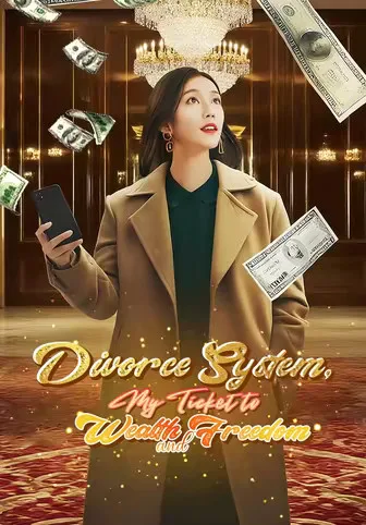 Divorce System, My Ticket to Wealth and Freedom