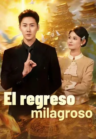 Doblado)El regreso milagroso
