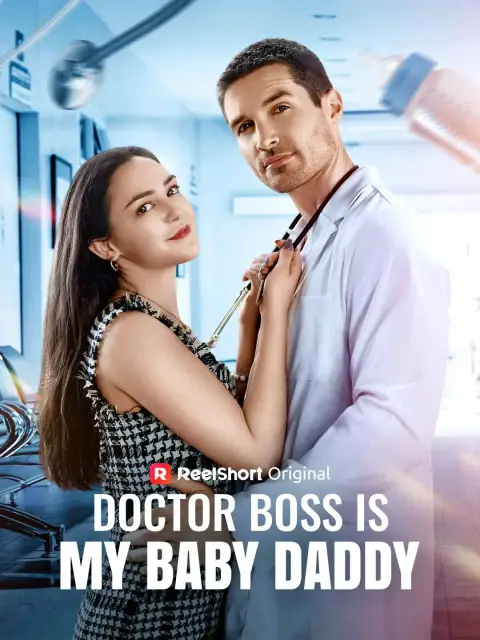 Doctor Boss Is My Baby Daddy