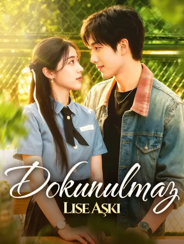 Dokunulmaz: Lise Aşkı (Dublajlı)