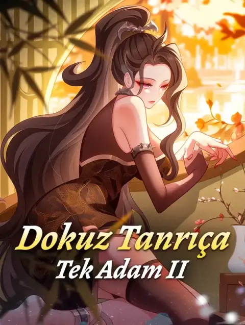 Dokuz Tanrıça, Tek Adam II