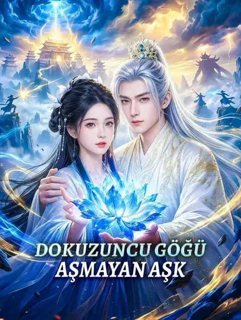 DOKUZUNCU GÖĞÜ AŞMAYAN AŞK