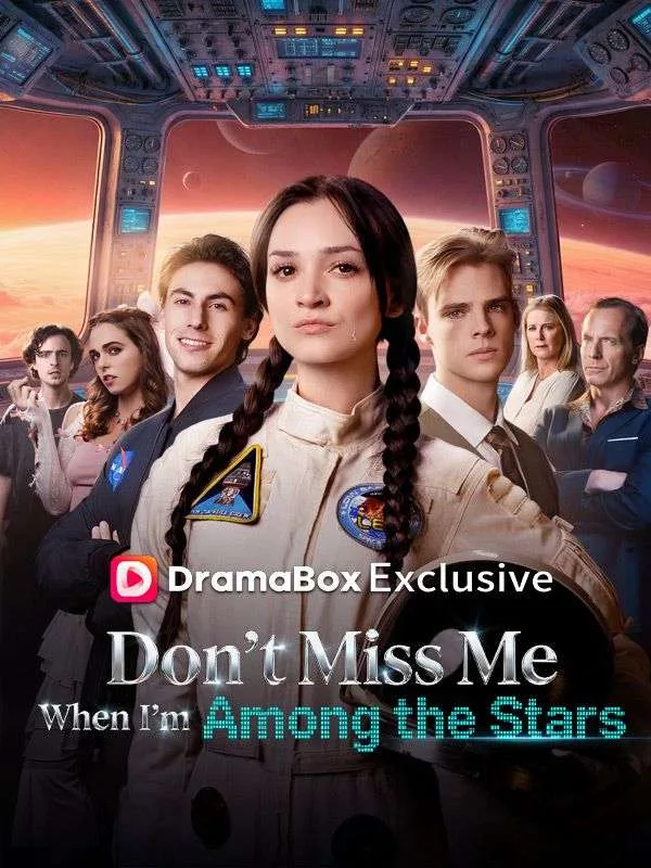 Don't Miss Me When I'm Among the Stars